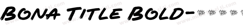Bona Title Bold字体转换